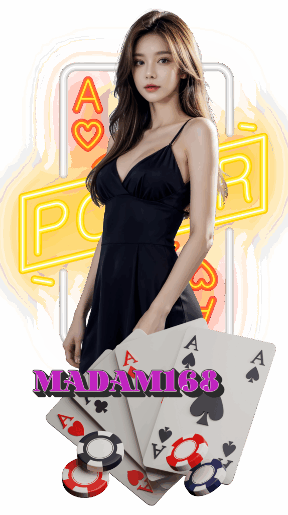 madam168-เกมบาคาร่า 